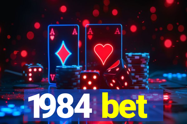 1984 bet
